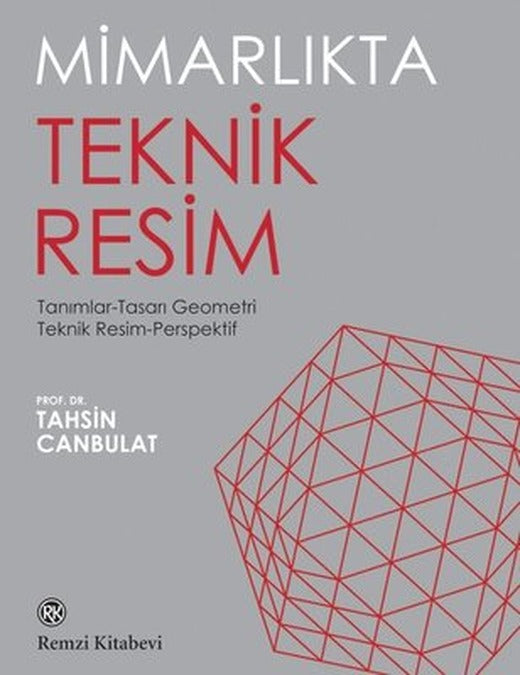 Mimarlıkta Teknik Resim: Tanımlar - Tasarı Geometri - Teknik Resim - Perspektif | Remzi Kitabevi