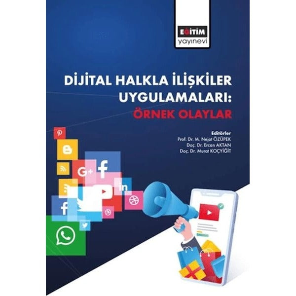Dijital Halkla İlişkiler Uygulamaları: Örnek Olaylar | Eğitim Yayınevi - Ders Kitapları (Ciltsiz)
