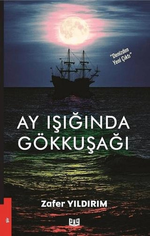 Ay Işığında Gökkuşağı | Vaveyla Yayıncılık (Ciltsiz)