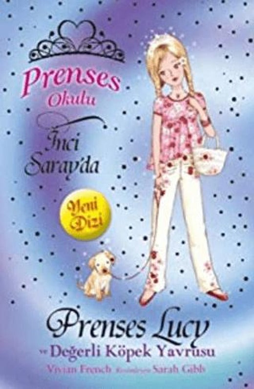 Prenses Okulu 21: Prenses Lucy ve Değerli Köpek Yavrusu | Doğan Egmont Yayıncılık (Ciltsiz)