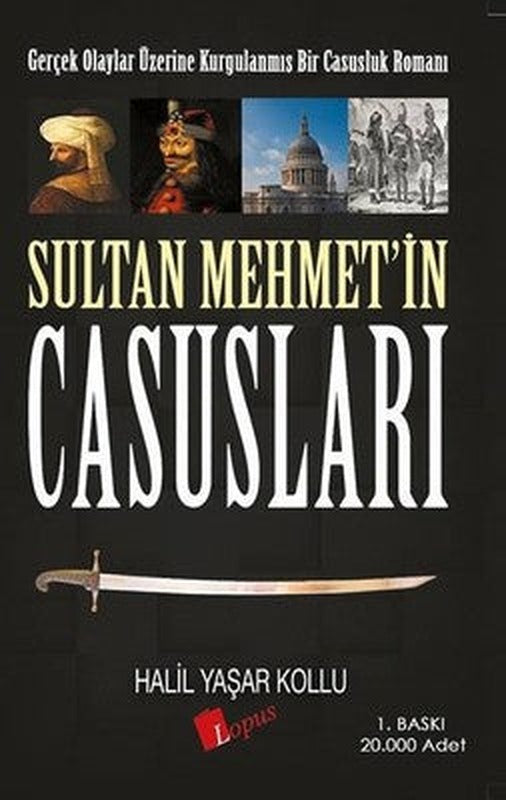 Sultan Mehmet'in Casusları | Lopus