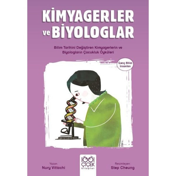 Kimyagerler ve Biyologlar - Genç Bilim İnsanları | 1001 Çiçek (İnce Kapak)