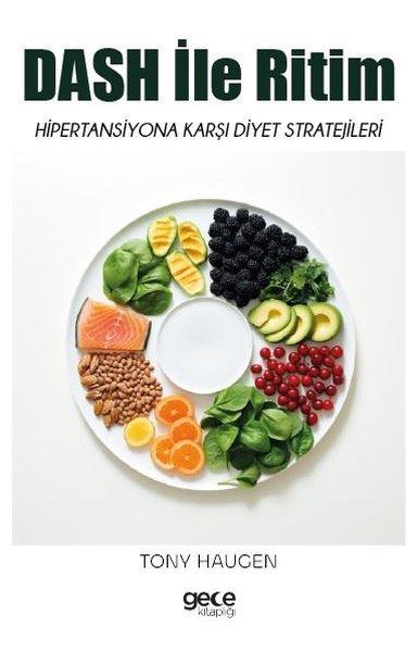 Dash İle Ritim - Hipertansiyona Karşı Diyet Stratejileri | Gece Kitaplığı (İnce Kapak)  - Resim 1