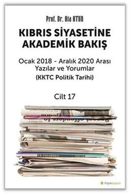 Kıbrıs Siyasetine Akademik Bakış - Cilt 17 | Hiperlink