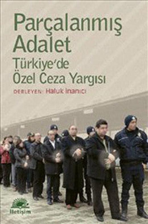 Parçalanmış Adalet | İletişim Yayınları