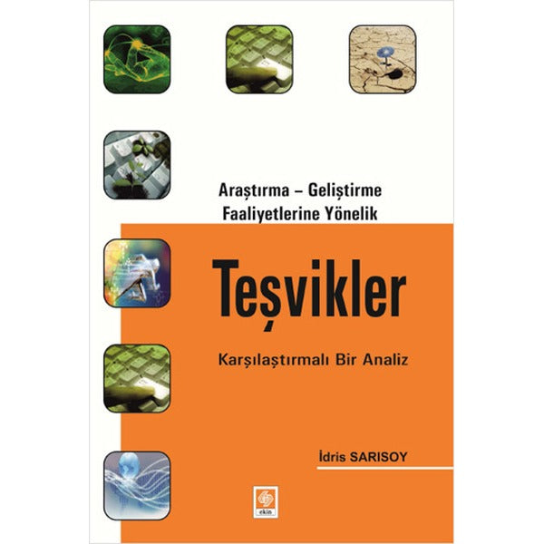 Araştırma Geliştirme Faaliyetlerine Yönelik Teşvikler Teşvikler