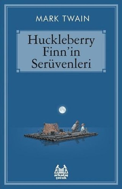 Huckleberry Finn'in Serüvenleri | Arkadaş Yayınları (Ciltsiz)