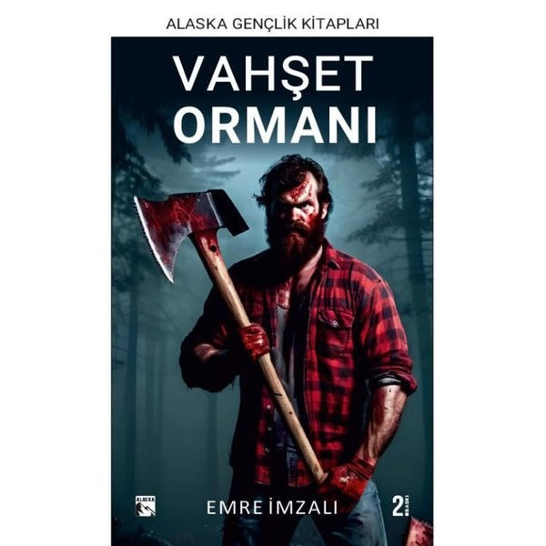 Vahşet Ormanı | Alaska Yayınları