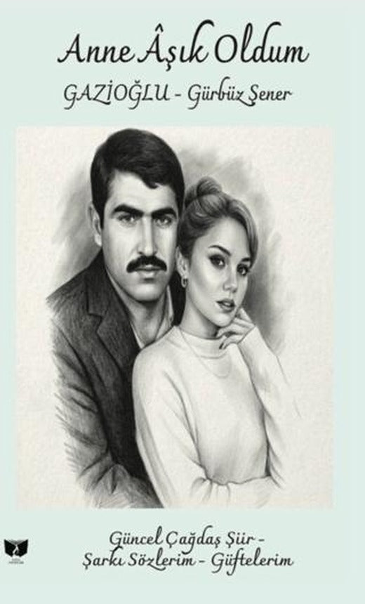 Anne Aşık Oldum | Ateş Yayınları (Ciltsiz)
