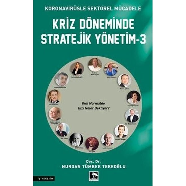 Kriz Döneminde Stratejik Yönetim 3 - Koronavirüsle Sektörel Mücadele | Çınaraltı Yayınları (İnce Kapak)