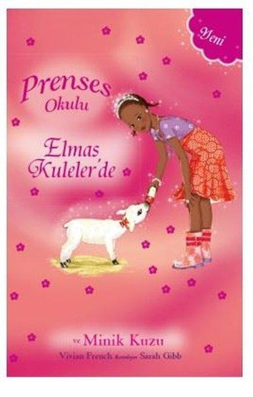 Prenses Okulu 33 - Elmas Kuleler'de ve Minik Kuzu | Doğan ve Egmont Yayıncılık (İnce Kapak)