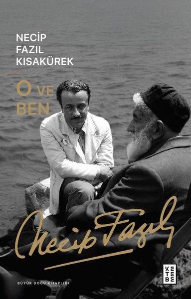 O ve Ben - Büyük Doğu Kitaplığı | Ketebe (İnce Kapak)  - Resim 1