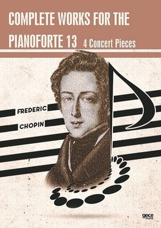 Complete Works For The Pianoforte 13 - 4 Concert Pieces | Gece Kitaplığı