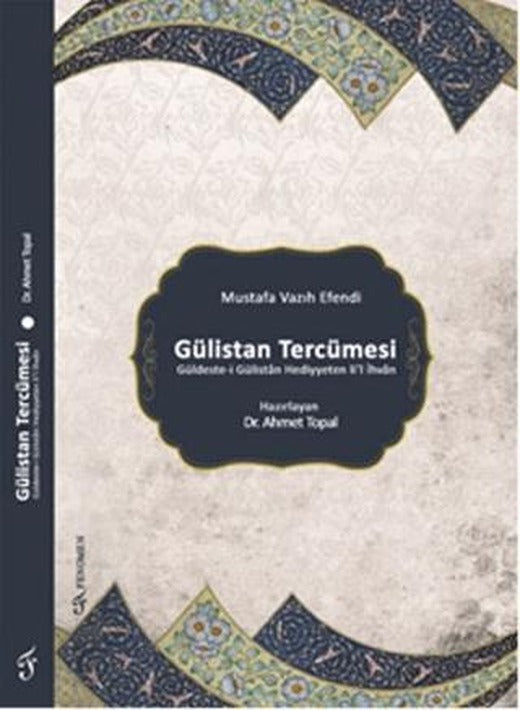Gülistan Tercümesi | Fenomen Yayıncılık (Ciltsiz)