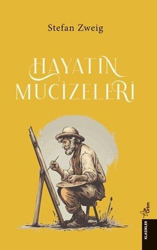 Hayatın Mucizeleri | Orion Yayınevi (İnce Kapak)