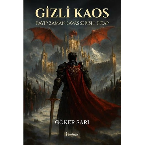 Gizli Kaos - Kayıp Zaman Savaş Serisi 1. Kitap | İkinci Adam Yayınları (İnce Kapak)