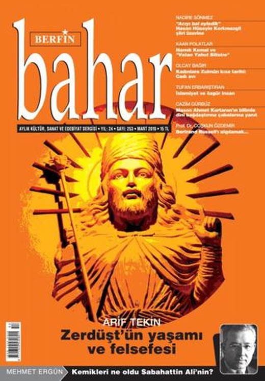 Berfin Bahar Aylık Kültür Sanat ve Edebiyat Dergisi Sayı: 253 Mart 2019 | Berfin Bahar Dergisi (Ciltsiz)