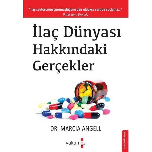 İlaç Dünyası Hakkındaki Gerçekler | Yakamoz Yayınları