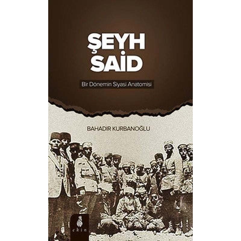 Şeyh Said | Ekin Yayınları