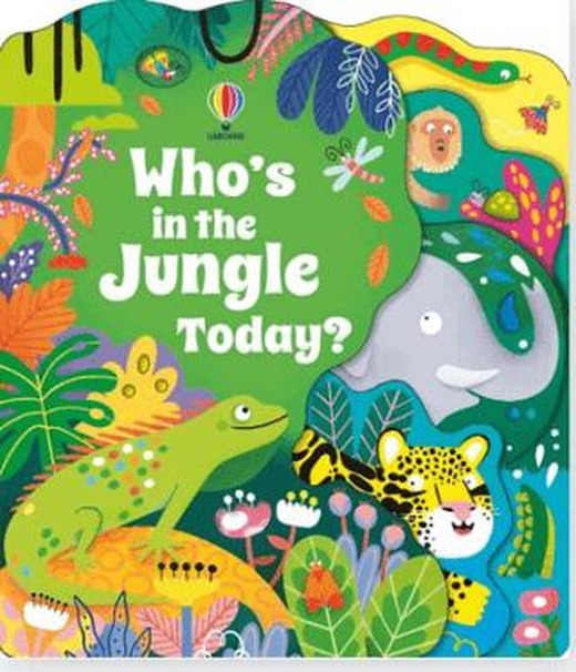 Who's In The Jungle Today? | Usborne (Ciltli)