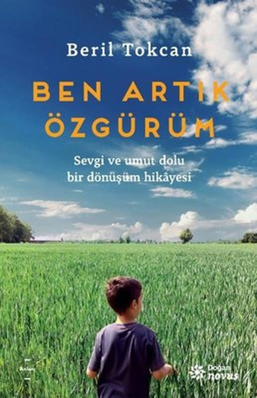 Ben Artık Özgürüm | Doğan Novus Yayınları
