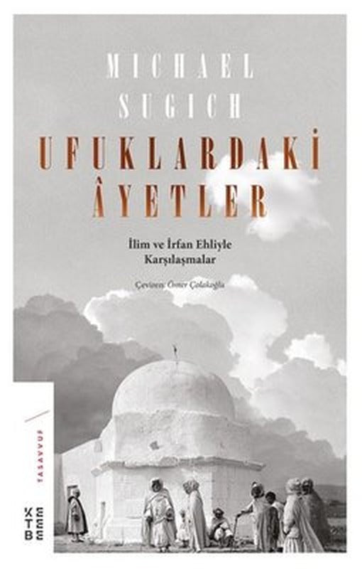 Ufuklardaki Ayetler | Ketebe Yayınları