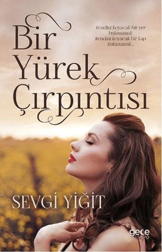 Bir Yürek Çırpıntısı | Gece Kitaplığı (Ciltsiz)