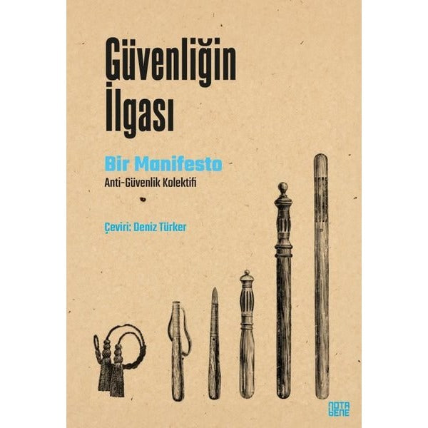 Güvenliğin İlgası - Bir Manifesto | Anti-Güvenlik Kolektifi (İnce Kapak)