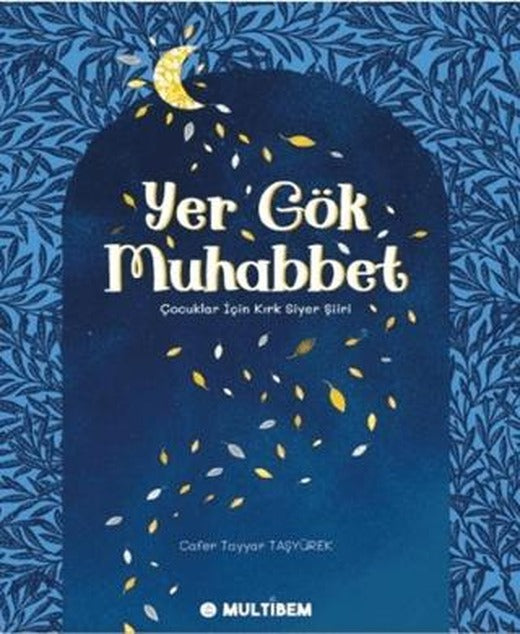 Yer Gök Muhabbet | Multibem Yayınları (Ciltsiz)