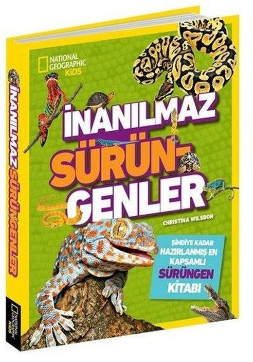 İnanılmaz Sürüngenler-National Geographic Kids | Beta Kids (Ciltli)