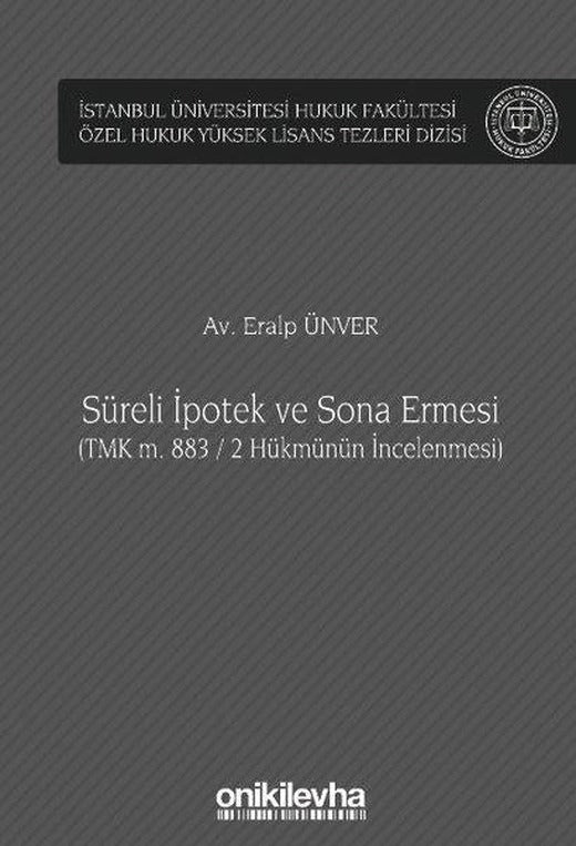 Süreli İpotek ve Sona Ermesi | On İki Levha Yayıncılık (Ciltli)
