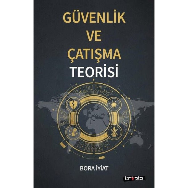 Güvenlik ve Çatışma Teorisi | Kripto Basım Yayın (Ciltsiz)