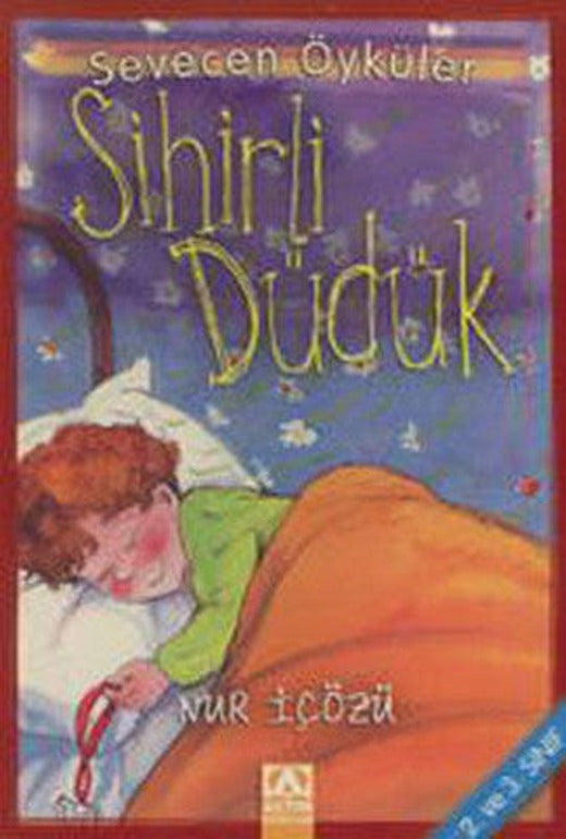 Sihirli Düdük - Sevecen Öyküler | Altın Kitaplar