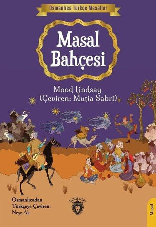 Masal Bahçesi - Osmanlıca Türkçe Masallar | Dorlion Yayınevi (İnce Kapak)