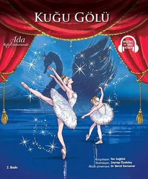 Kuğu Gölü - Ada Bale Gösterisinde - Müzikli ve Sesli Kitap | Doğan Çocuk (İnce Kapak )
