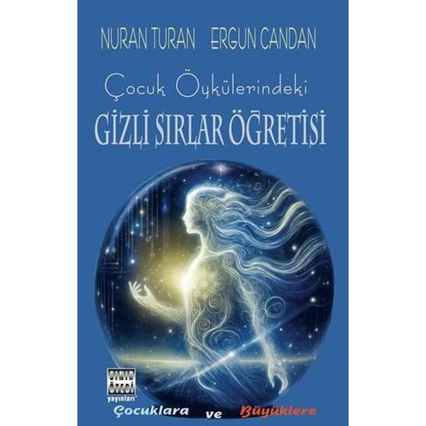 Çocuk Öykülerindeki Gizli Sırlar Öğretisi - Çocuklara ve Büyüklere | Sınır Ötesi Yayınları (İnce Kapak)