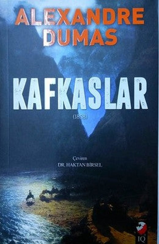 Kafkaslar - 1858 | IQ Kültür Sanat Yayıncılık