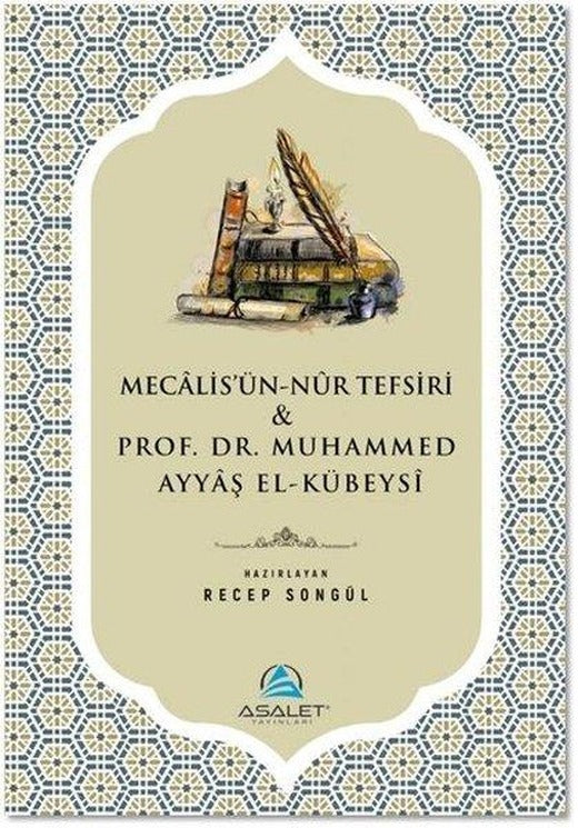 Mecalisü'n - NUr Tefsiri | Asalet Yayınları (İnce Kapak)