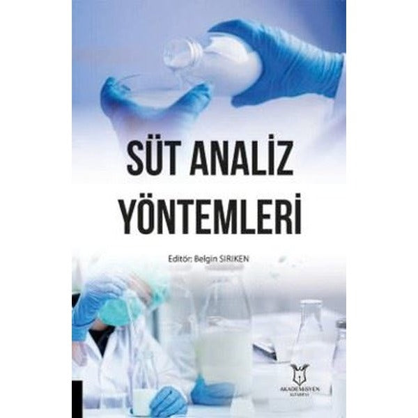 Süt Analiz Yöntemleri | Akademisyen Kitabevi (Ciltsiz)