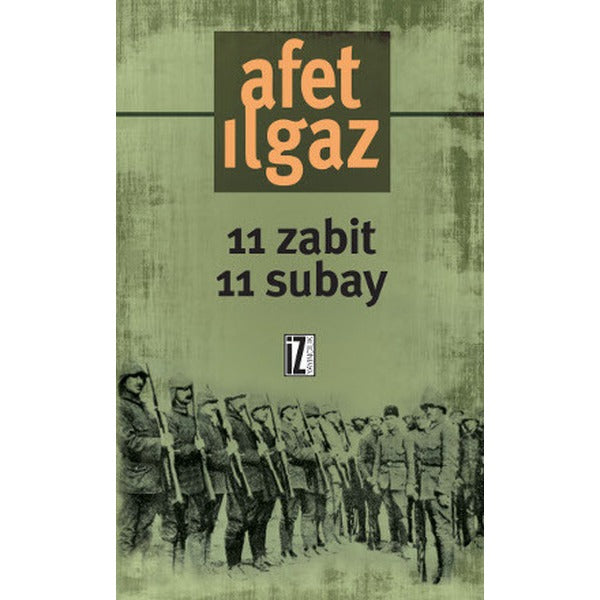11 Zabit 11 Subay | İz Yayıncılık