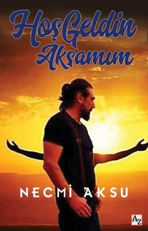 Hoş Geldin Akşamım | Az Kitap