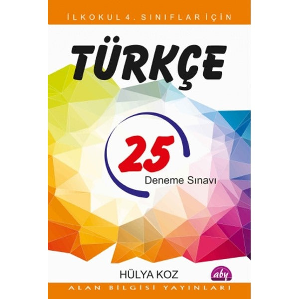 İlkokul 4. Sınıflar İçin 25 Türkçe Deneme Sınavı