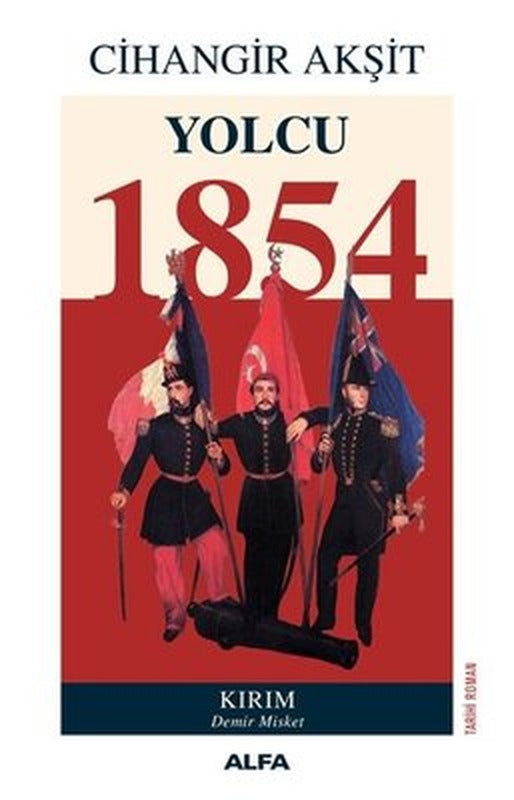 Yolcu 1854 - Kırım Demir Misket | Alfa Yayınları