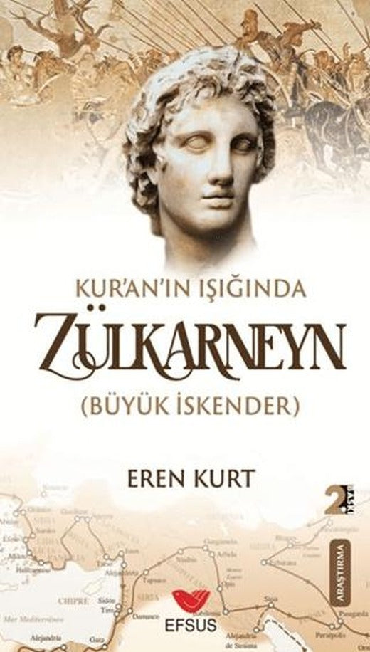 Kur'an'ın Işığında Zülkarneyn (Büyük İskender)
