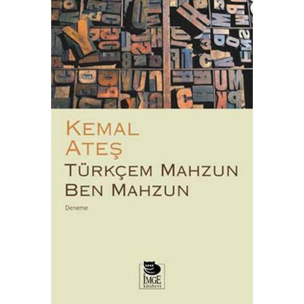 Türkçe Mahzun Ben Mahzun | İmge Kitabevi (İnce Kapak)