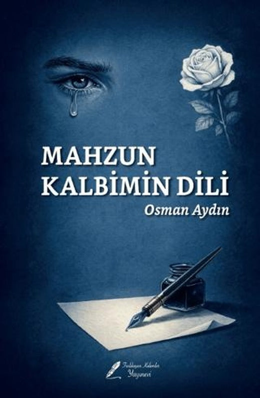 Mahzun Kalbimin Dili