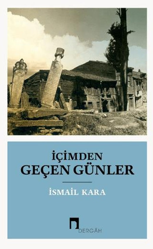 İçimden Geçen Günler