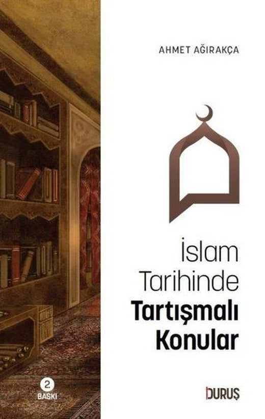 İslam Tarihinde Tartışmalı Konular | Duruş Yayınları (e-Kitap)
