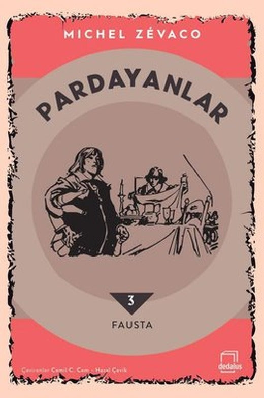 Pardayanlar 3 - Fausta | Dedalus