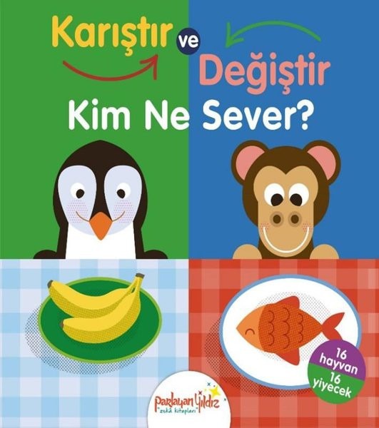 Kim Ne Sever? - Karıştır ve Değiştir